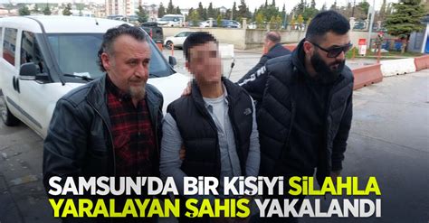 Samsun da bir kişiyi silahla yaralayan şahıs yakalandı