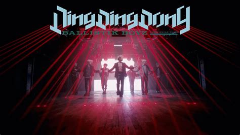 【special Dance Edition】ding Ding Dong Ballistik Boyz From Exile Tribe