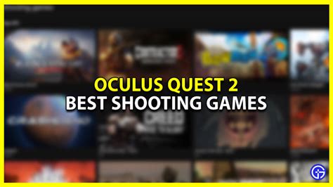 Best Shooting Games To Play On Your Oculus Quest 2 In 2023