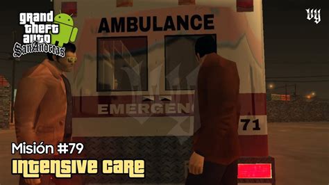 Gta San Andreas Android Misi N Intensive Care Improved Main Scm