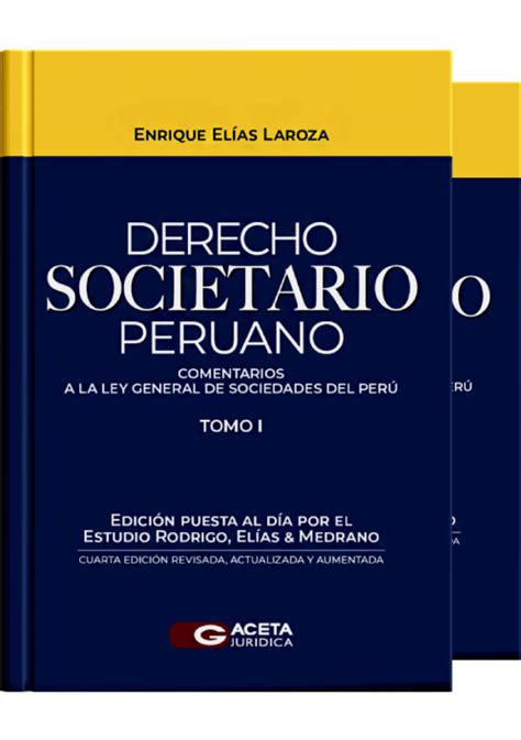 Derecho Societario Peruano Comentarios A La Ley General De Sociedades