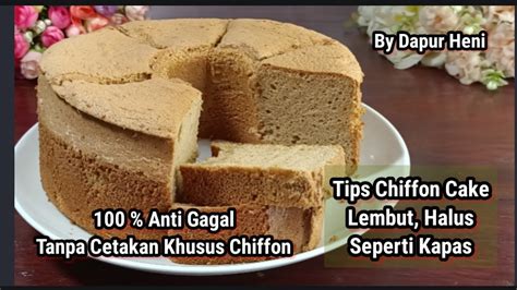 Ternyata Semudah Ini Membuat Chiffon Cake Selembut Kapas Youtube