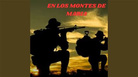 En Los Montes De Maria Youtube