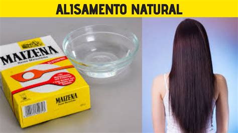 Saiba Como Deixar Seu Cabelo Liso Naturalmente Maizena Benef Cios