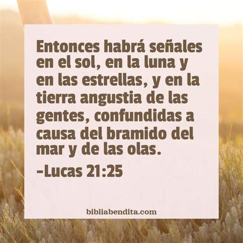 Lucas 21 25 27 - Explicación Lucas 21:25. 'Entonces habrá señales en el sol, en la luna ...