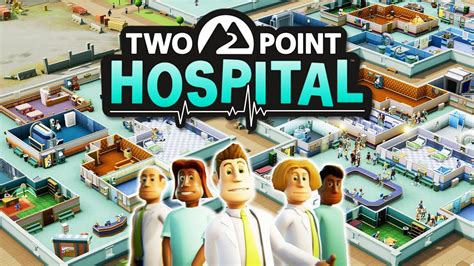 Best Hospital Build Simulator New And Improved Two Point Hospital