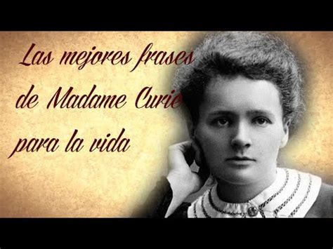 Las 43 frases más inspiradoras de Marie Curie para reflexionar