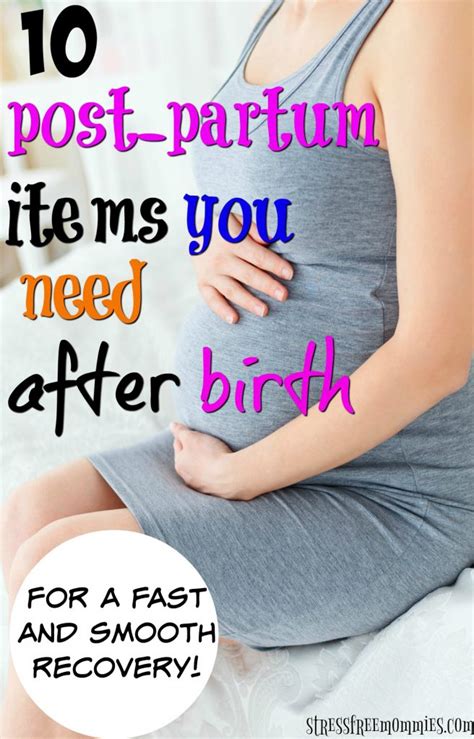 10 Postpartum Items You Need After Birth