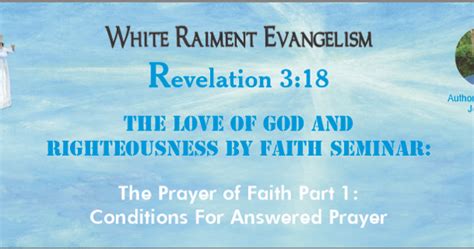 White Raiment Evangelism Faith Is The Substance Of Things Hoped For