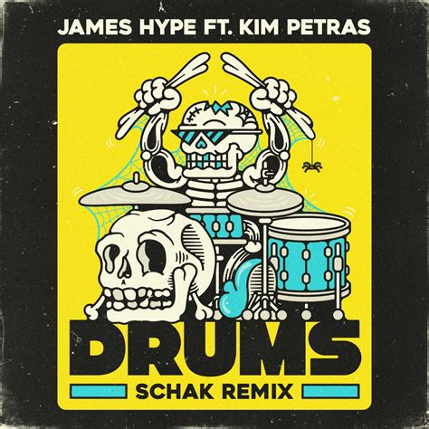 Drums Schak Remix Single Lbum De James Hype Schak Kim Petras