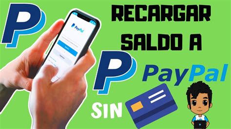 💰como Recargar Saldo A Paypal Sin Tarjeta De Crédito O Débito Fácil🤑