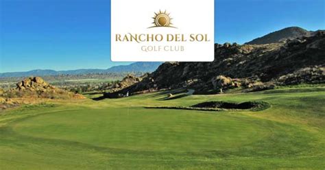 Rancho Del Sol Golf Club - Moreno Valley, CA - Save up to 38%