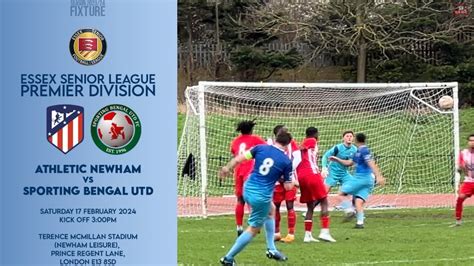 Athletic Newham Vs Sporting Bengal Essex Senior League Premier