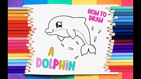 How To Draw A Cartoon Dolphin Easy Step By Step For Kids And Toddlers