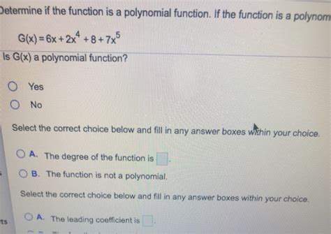 Solved Determine If The Function Is A Polynomial Function Chegg