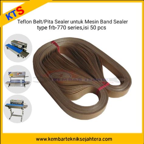 Jual Pita Sealer Atau Teflon Belt Untuk Mesin Band Sealer Frb