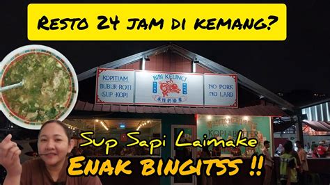 Review Jujur Bubur Sup Sapi Di Restoran Buka Jam Bibi Kelinci