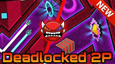 New Multiplayer Deadlocked Geometry Dash 2 1 Youtube