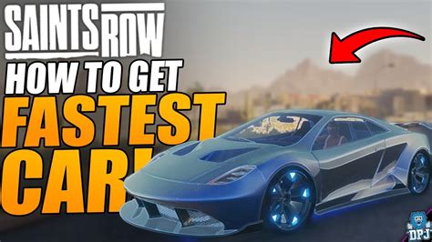 Saints Row How To Get BEST FASTEST CAR Secret SUPERCAR How To