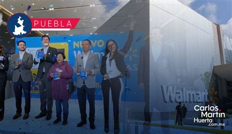 Inauguran el Walmart más grande de México en Puebla conócelo Carlos