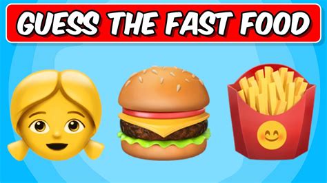 Guess The Fast Food Restaurant By Emojis YouTube