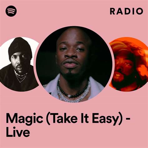 Magic Take It Easy Live Radio Playlist By Spotify Spotify