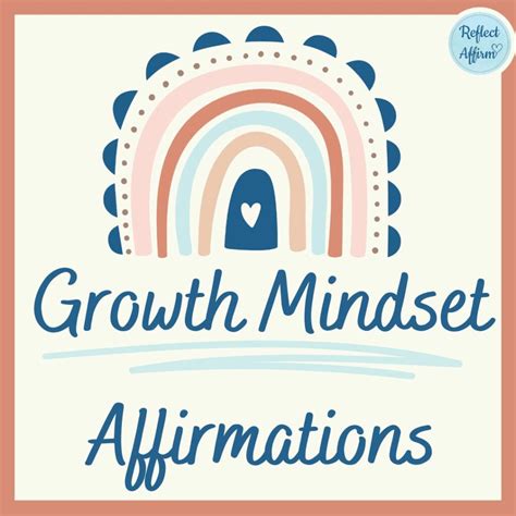 Growth Mindset Affirmations Positive For Development Reflect Affirm