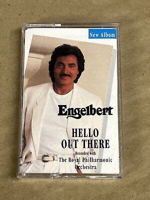 Engelbert Humperdinck Hello Out There Cassette 1992 EBay