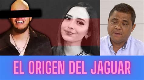 El Origen Del Jaguar Caso Debanhi Escobar Youtube