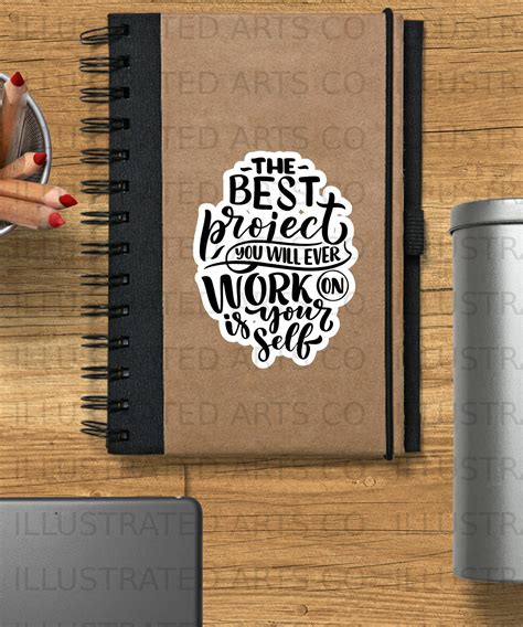 The Best Project You Will Ever Work On Is Your Self Svg Inspirational