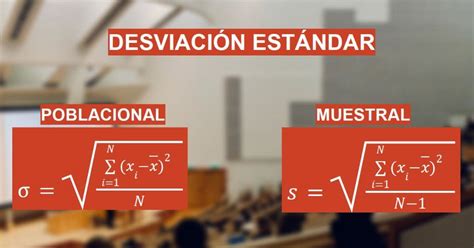 Qué es la Desviación Estándar y cómo calcularla con Fórmulas