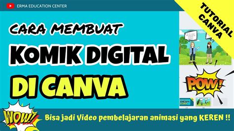 Cara Membuat Komik Digital Sebagai Media Pembelajaran Inovatif Di Canva