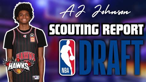 AJ Johnson Scouting Report Illawarra Hawks Guard 2024 NBA Draft