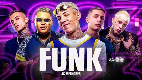 As Mais Tocadas Funk Atualizado Youtube