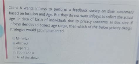 Client A Wants Infosys To Perform A Feedback Survey Chegg