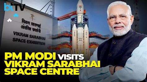 Pm Modi To Inaugurate Space Projects Worth Crore At Vikram