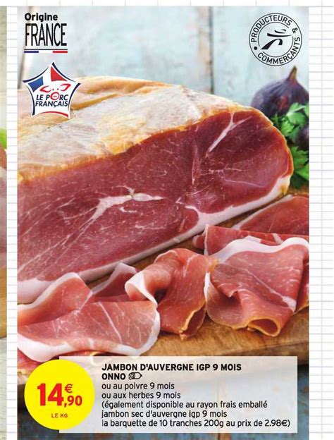 Promo Jambon D Auvergne Igp Mois Onno Chez Intermarch Hyper