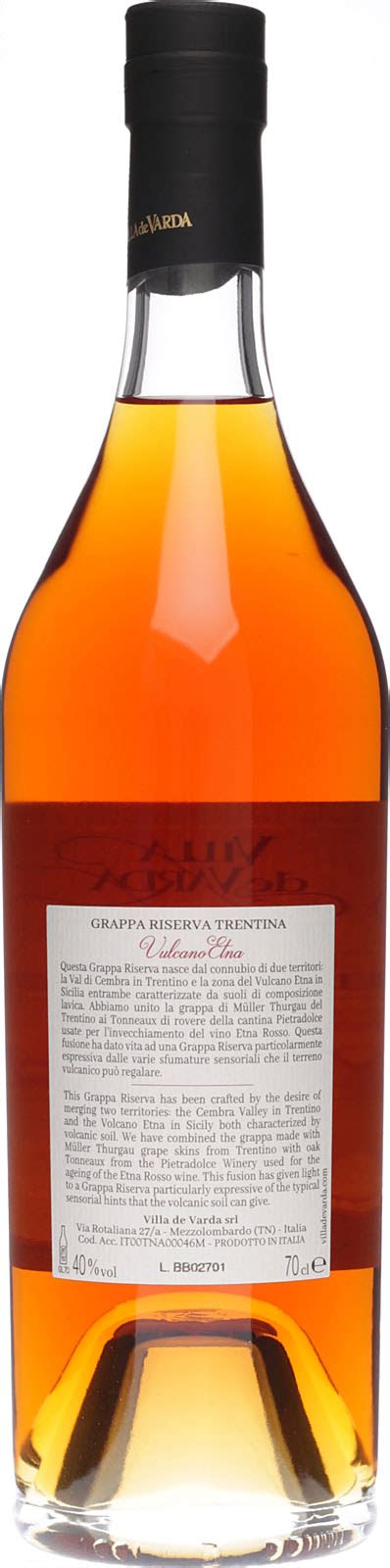 Villa De Varda Grappa Riserva Trentina Vulcano Etna Ges