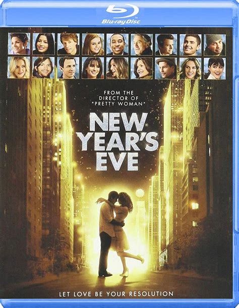 New Years Eve Blu Ray 2011 New Year Eve Movie New Years Eve