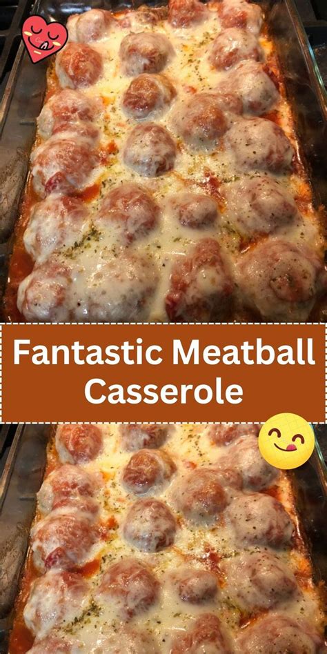 Dump And Bake Your Way To A Fantastic Meatball Casserole In 2024 Beef