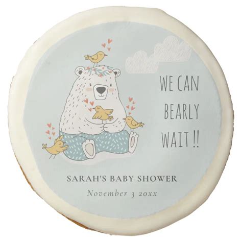 Blue We Can Bearly Wait Bear Birds Baby Shower Sugar Cookie Zazzle