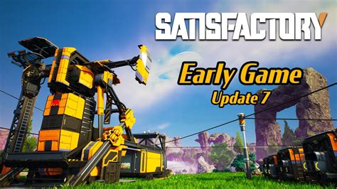 Satisfactory Update 7 Early Gameplay YouTube