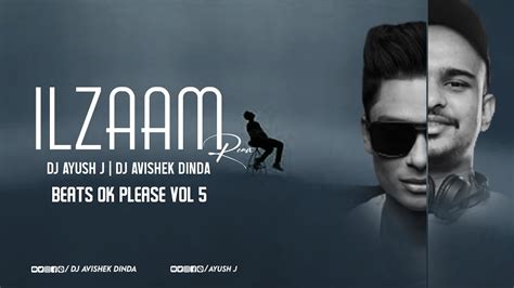 Ilzaam Remix Dj Avishek Dinda X Dj Ayush J Arjun Kanungo X King