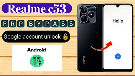 Realme C53 Frp Bypass Android 13 Realme Rmx3762 Frp Bypass Realme