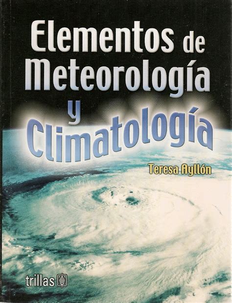 Elementos De Meteorologia Y Climatologia Ediciones Técnicas Paraguayas