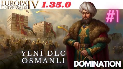 Eu Yen Dlc Domination Osmanli Oook G L Eu Ottoman