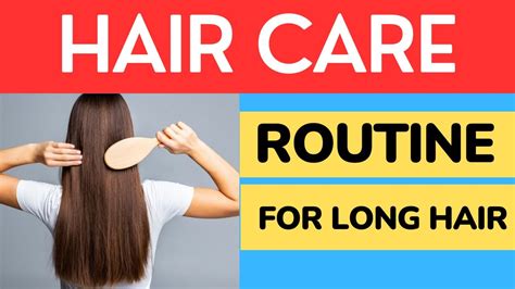 Hair Care Routine How To Grow Long Healthy Hair Hair Care Tips