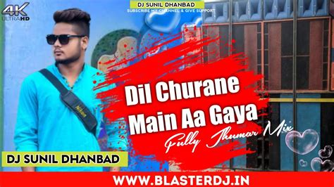 Competition Style Mix Dil Churane Main Aa Gaya Hindi Dj Song