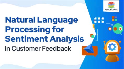 Nlp For Sentiment Analysis In Customer Feedback