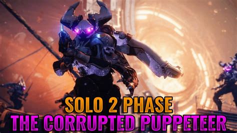 Solo 2 Phase The Corrupted Puppeteer Prismatic Titan Episode